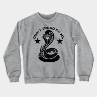 DON'T TREAD ON ME Crewneck Sweatshirt